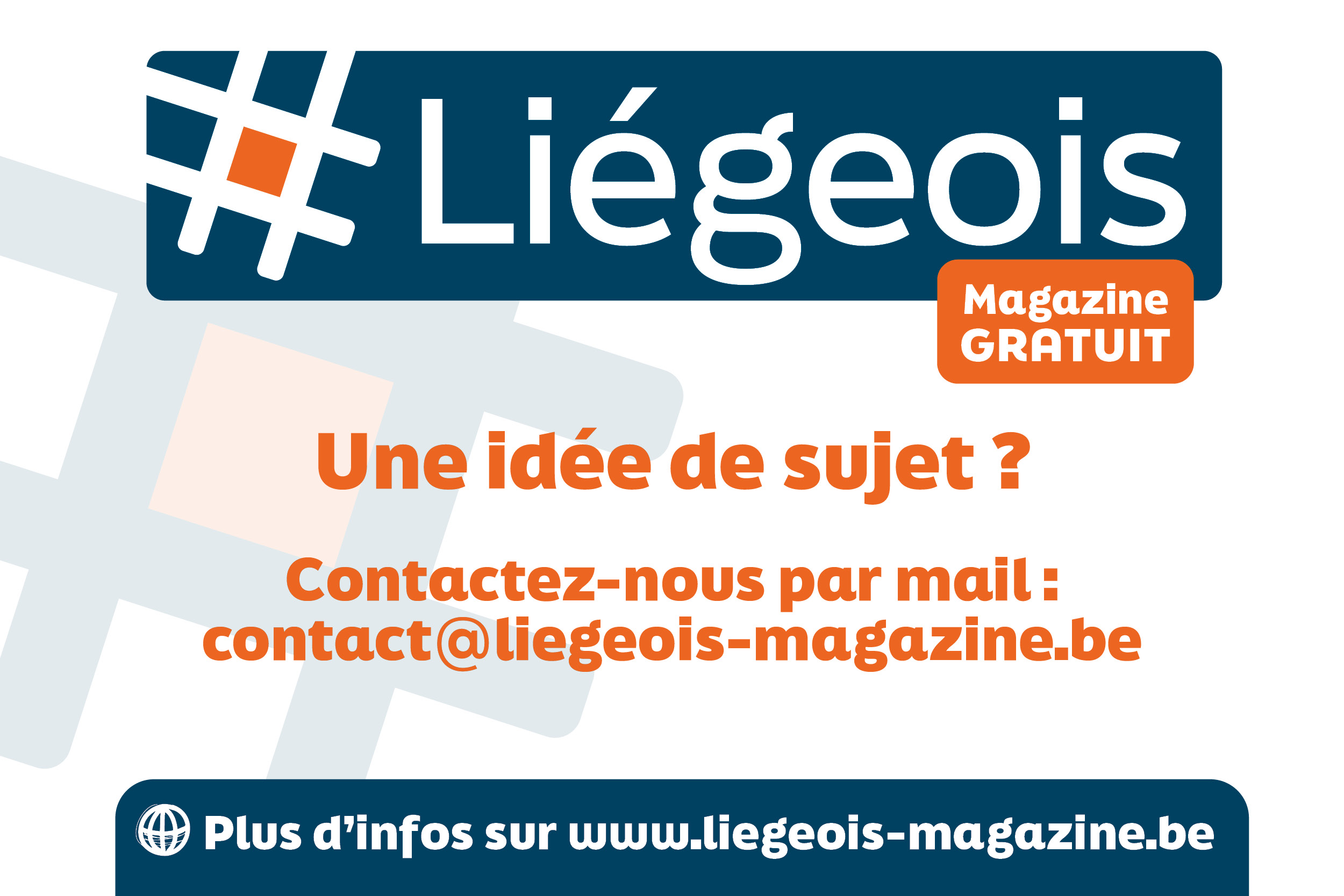 Soumettez un sujet pour le magazine #Liégeois