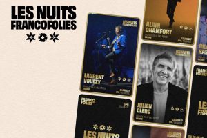 « Les Nuits Francofolies » : une expérience musicale plus proche, plus intense et plus exclusive